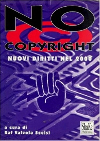 No copyright - Nuovi diritti nel 2000